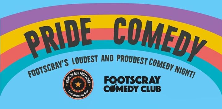 Pride Comedy Footscray